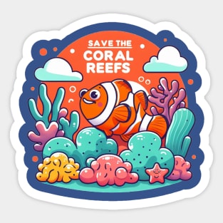 Save The Coral Reefs [Clown Fish] Sticker